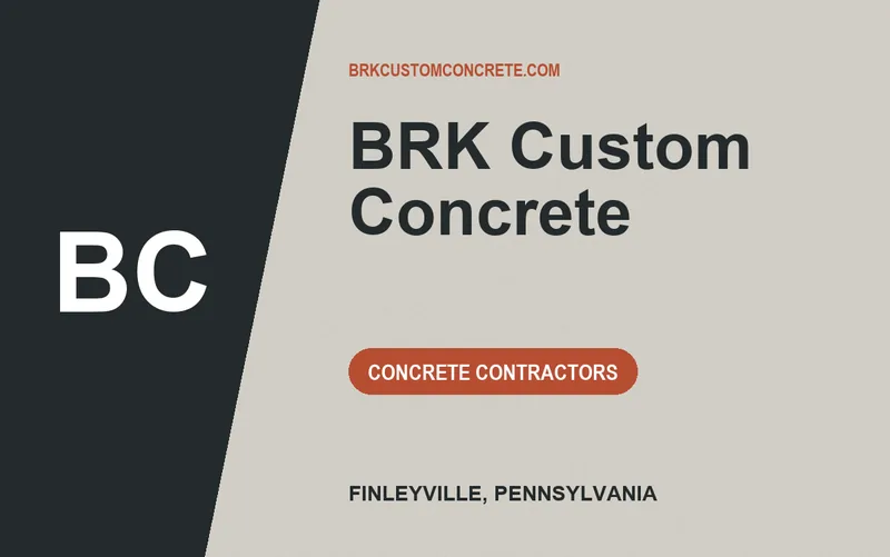 BRK Custom Concrete in Finleyville, Pennsylvania