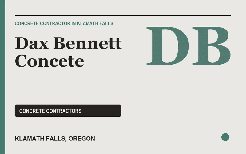Dax Bennett Concete in Klamath Falls, Oregon