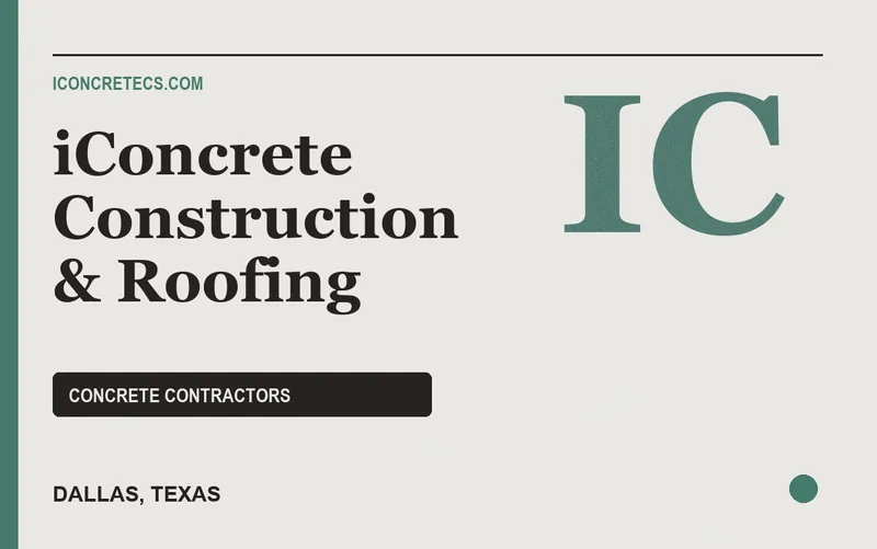 iConcrete Construction & Roofing in Dallas, Texas