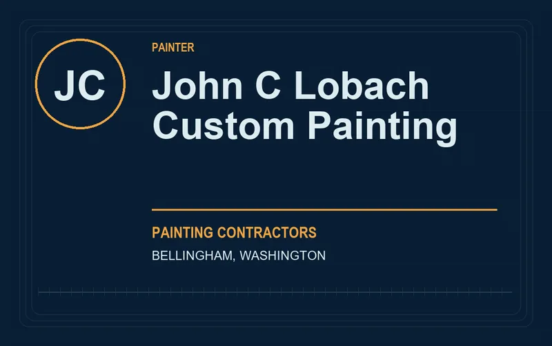 John C Lobach Custom Painting in Bellingham, Washington