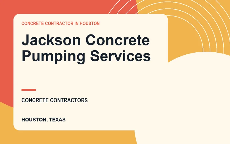 Jackson Concrete Pumping Services in Houston, Texas