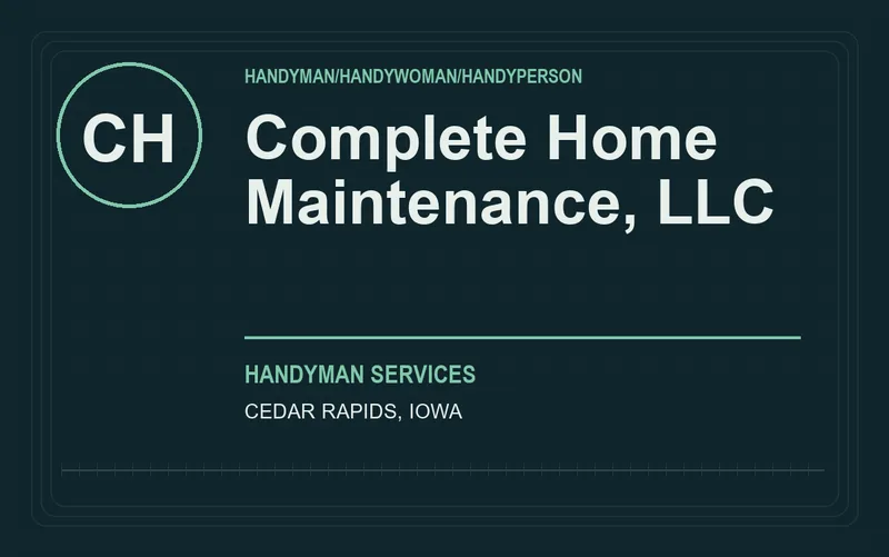 Complete Home Maintenance, LLC in Cedar Rapids, Iowa