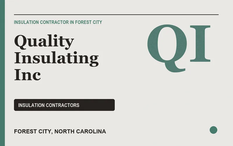 Quality Insulating Inc in Forest City, North Carolina