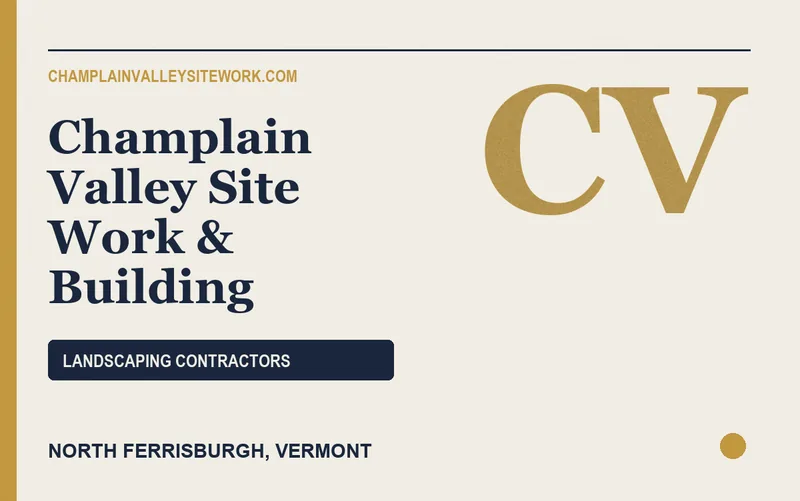 Champlain Valley Site Work & Building in North Ferrisburgh, Vermont