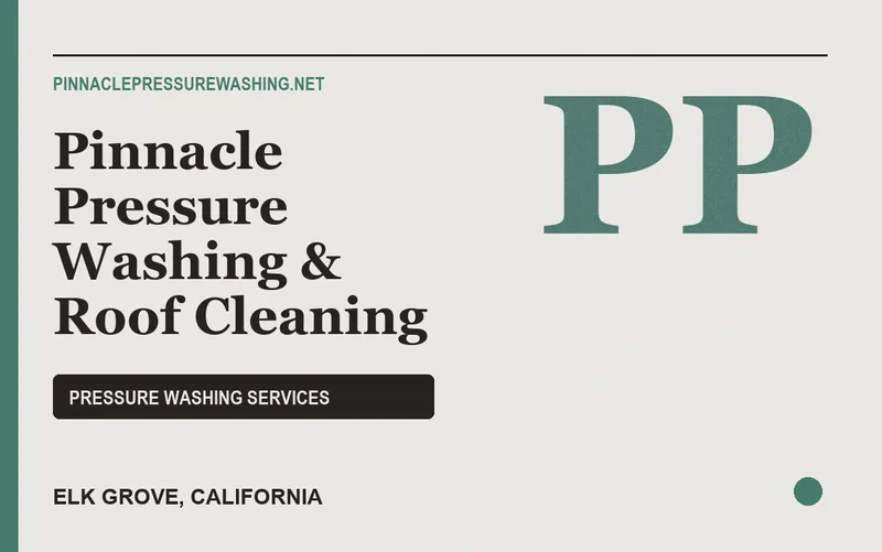 Pinnacle Pressure Washing & Roof Cleaning in Elk Grove, California