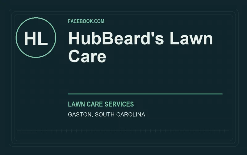 HubBeard's Lawn Care in Gaston, South Carolina