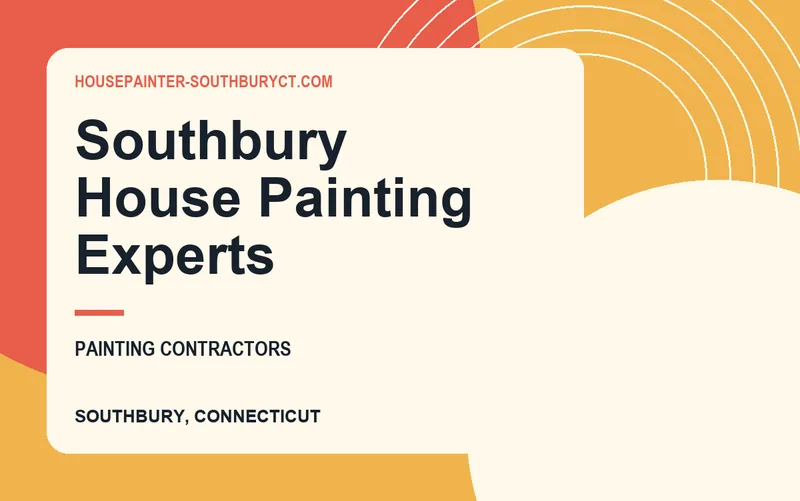 Southbury House Painting Experts in Southbury, Connecticut