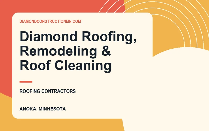 Diamond Roofing, Remodeling & Roof Cleaning in Anoka, Minnesota