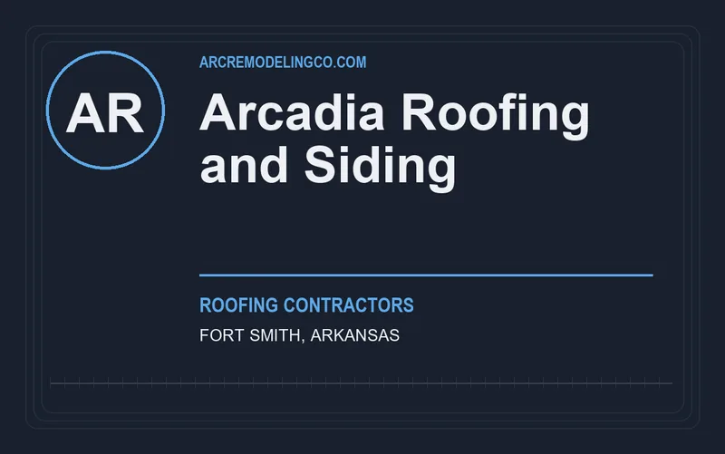 Arcadia Roofing and Siding in Fort Smith, Arkansas