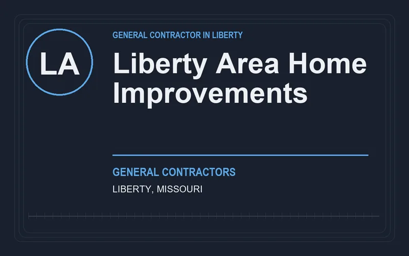 Liberty Area Home Improvements in Liberty, Missouri