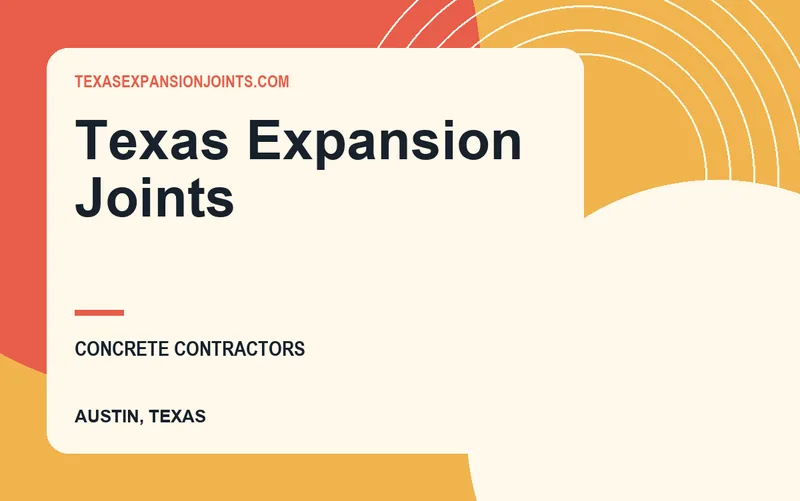 Texas Expansion Joints in Austin, Texas