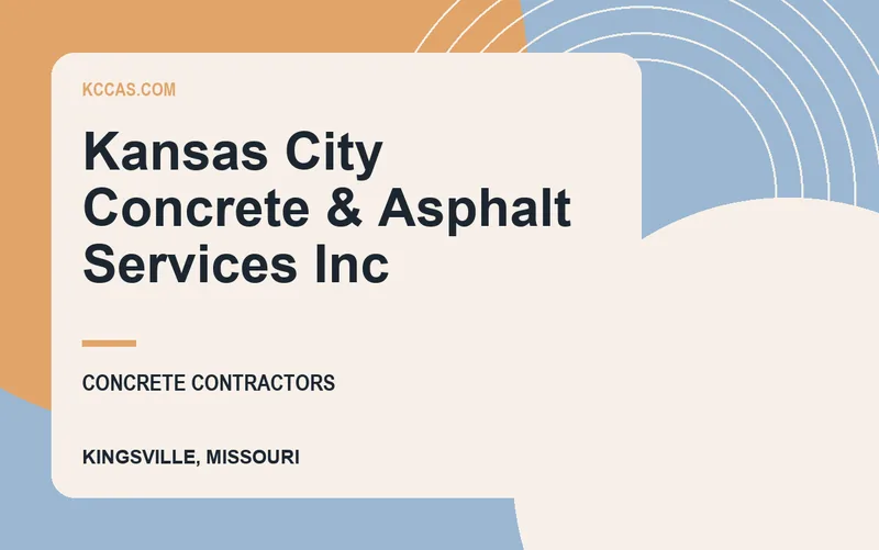 Kansas City Concrete & Asphalt Services Inc in Kingsville, Missouri
