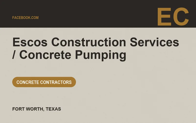 Escos Construction Services / Concrete Pumping in Fort Worth, Texas