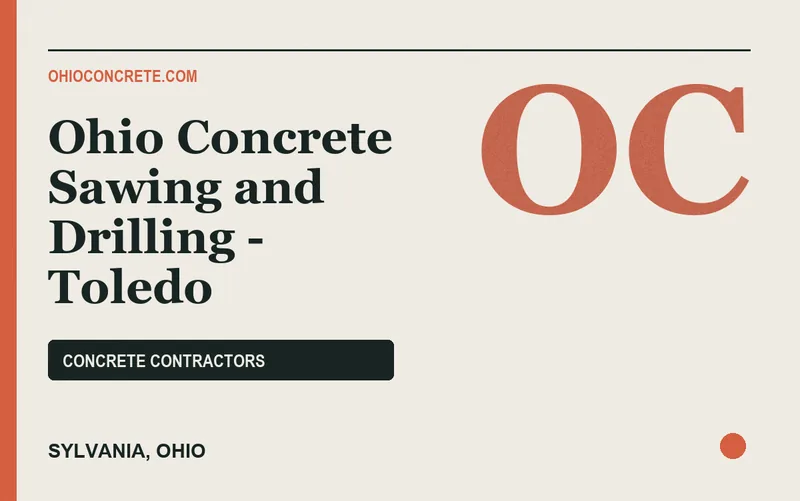 Ohio Concrete Sawing and Drilling - Toledo in Sylvania, Ohio