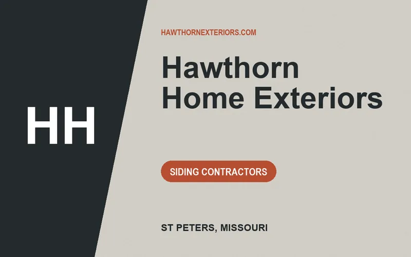 Hawthorn Home Exteriors in St Peters, Missouri