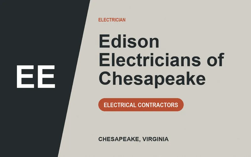 Edison Electricians of Chesapeake in Chesapeake, Virginia