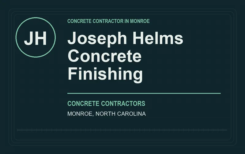 Joseph Helms Concrete Finishing in Monroe, North Carolina