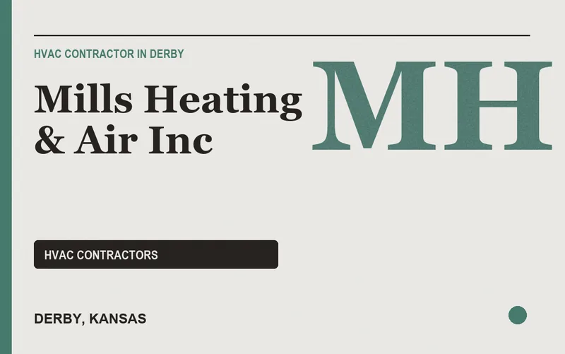 Mills Heating & Air Inc in Derby, Kansas