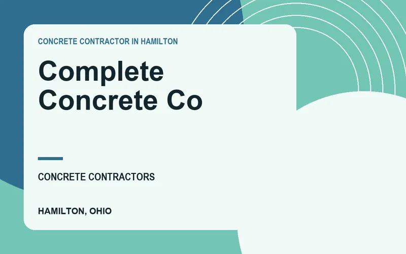 Complete Concrete Co in Hamilton, Ohio