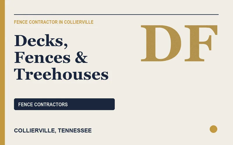Decks, Fences & Treehouses in Collierville, Tennessee