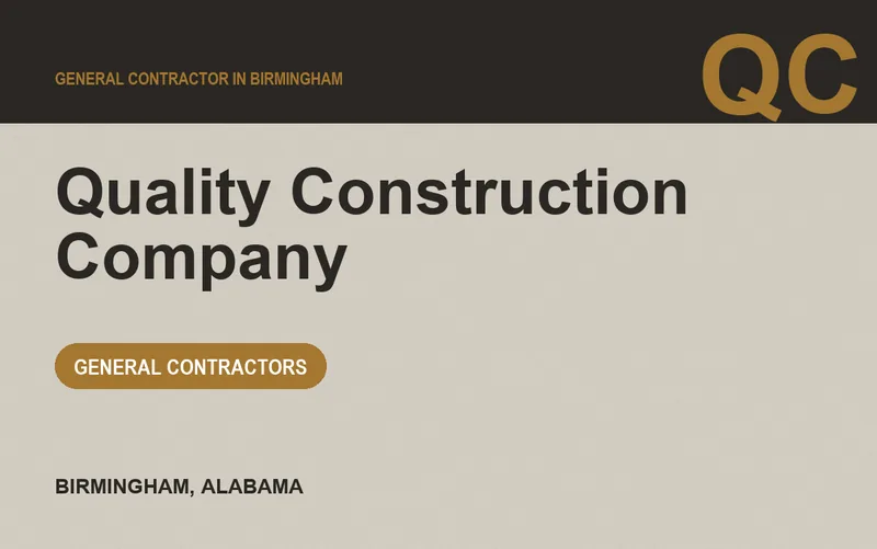 Quality Construction Company in Birmingham, Alabama