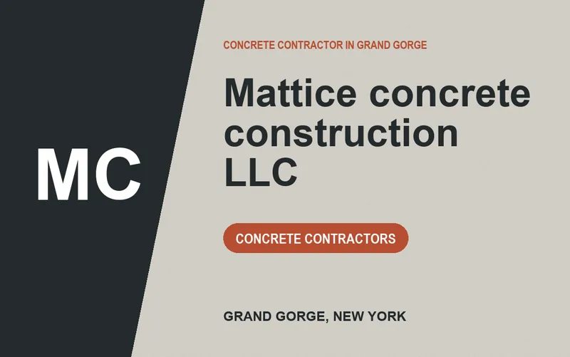 Mattice concrete construction LLC in Grand Gorge, New York