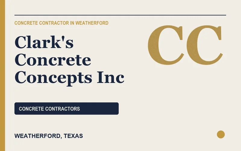 Clark's Concrete Concepts Inc in Weatherford, Texas