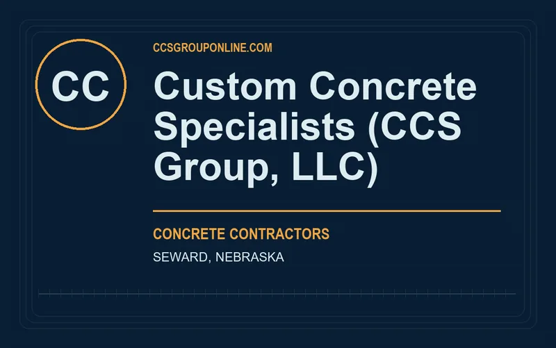 Custom Concrete Specialists (CCS Group, LLC) in Seward, Nebraska