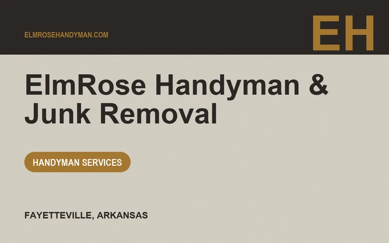 ElmRose Handyman & Junk Removal in Fayetteville, Arkansas