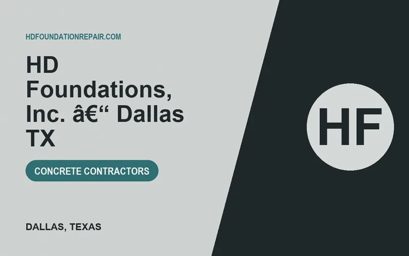 HD Foundations, Inc. â€“ Dallas TX in Dallas, Texas