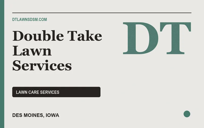 Double Take Lawn Services in Des Moines, Iowa
