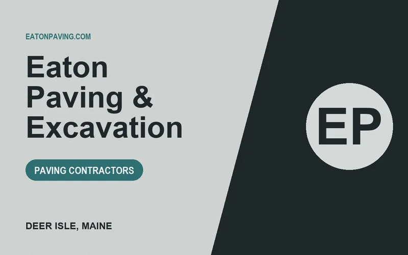 Eaton Paving & Excavation in Deer Isle, Maine
