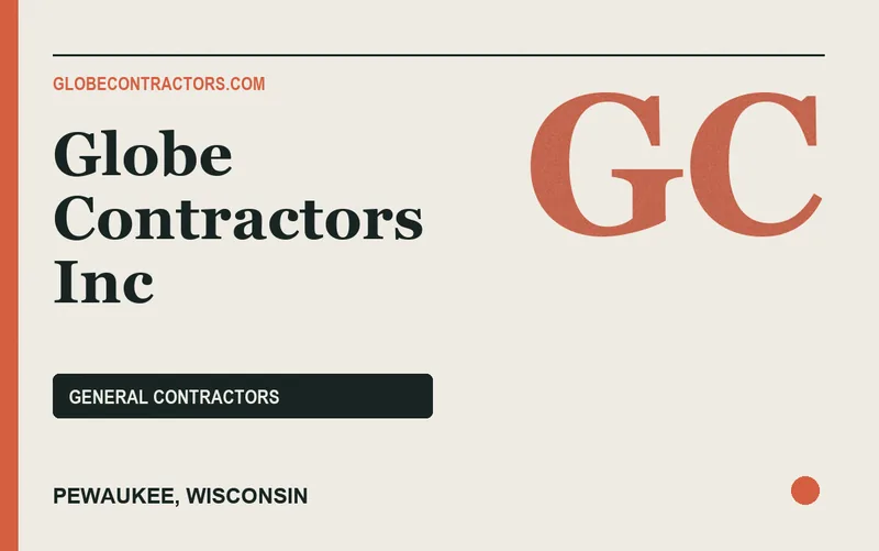 Globe Contractors Inc in Pewaukee, Wisconsin