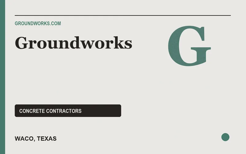 Groundworks in Waco, Texas