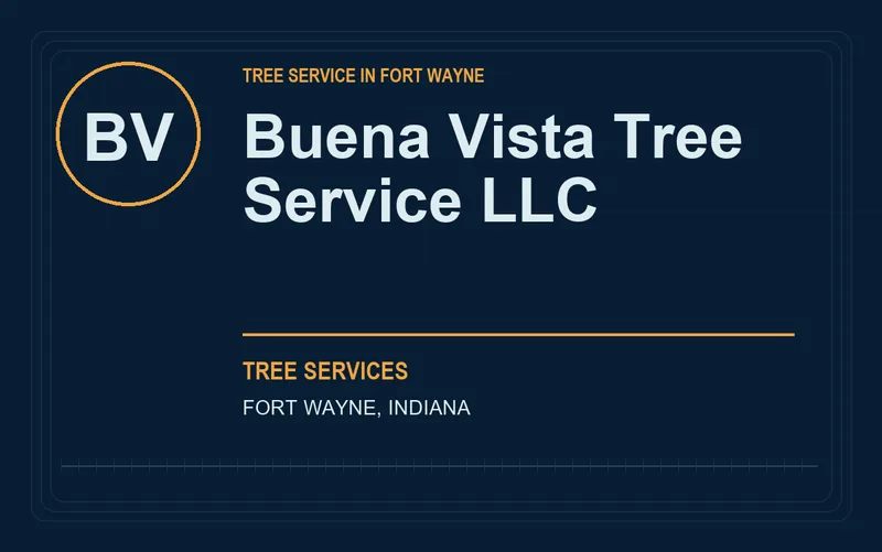 BUENA VISTA TREE SERVICE LLC in Fort Wayne, Indiana