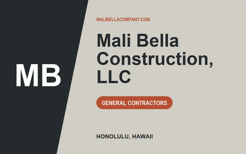Mali Bella Construction, LLC in Honolulu, Hawaii