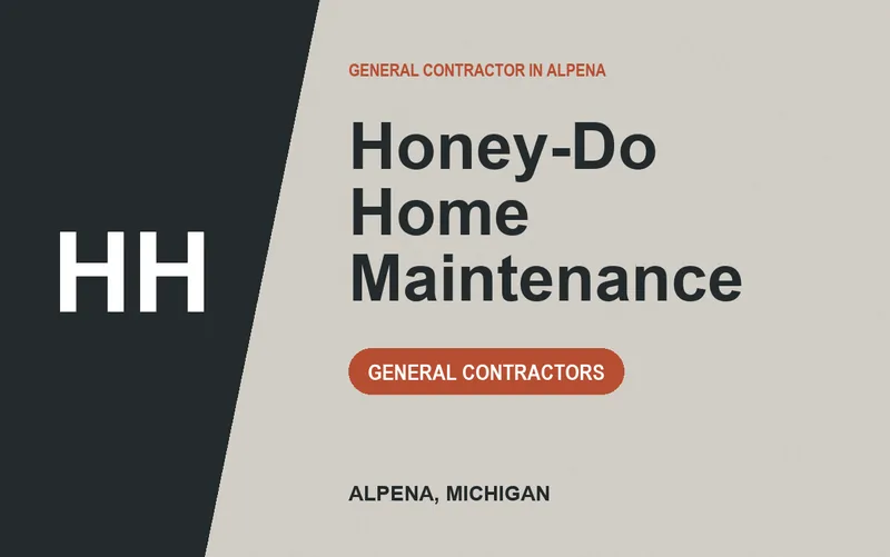 Honey-Do Home Maintenance in Alpena, Michigan