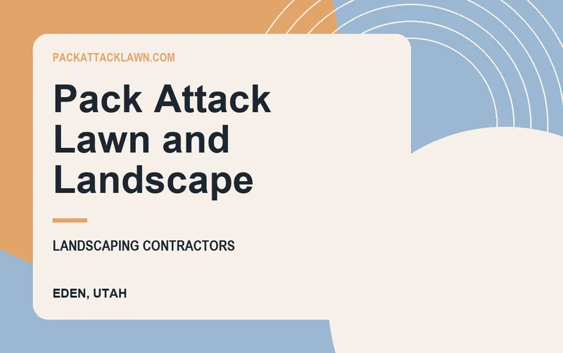 Pack Attack Lawn and Landscape in Eden, Utah