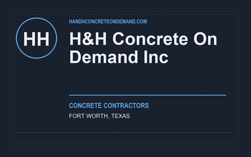H&H Concrete On Demand Inc in Fort Worth, Texas