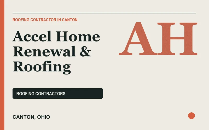 Accel Home Renewal & Roofing in Canton, Ohio