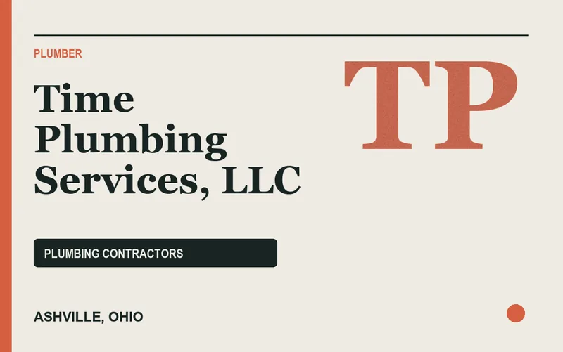 Time Plumbing Services, LLC in Ashville, Ohio