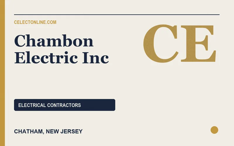 Chambon Electric Inc in Chatham, New Jersey