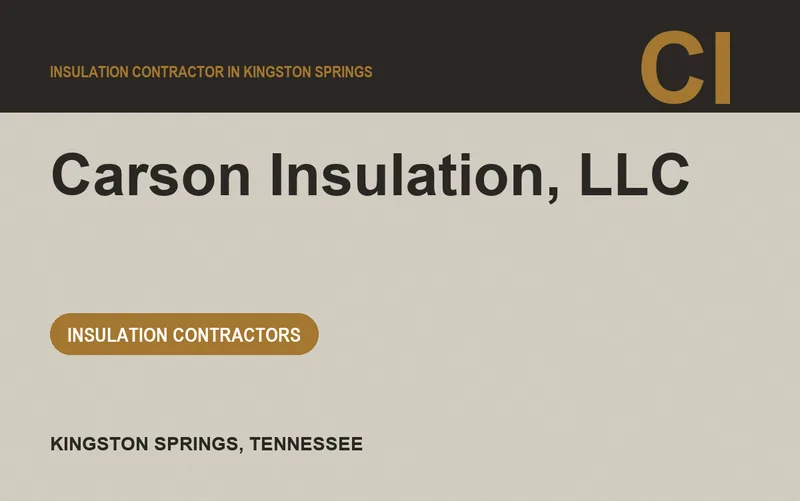 Carson Insulation, LLC in Kingston Springs, Tennessee