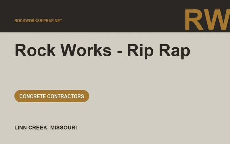 Rock Works - Rip Rap in Linn Creek, Missouri