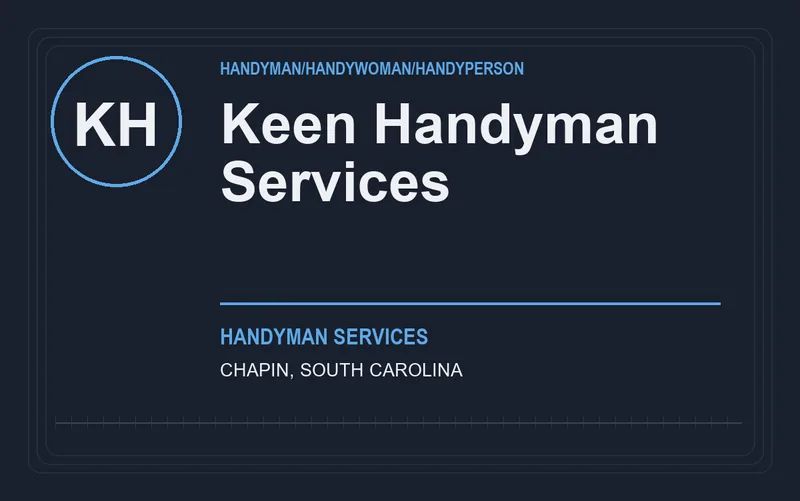 Keen Handyman Services in Chapin, South Carolina