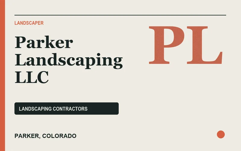 parker landscaping llc in Parker, Colorado