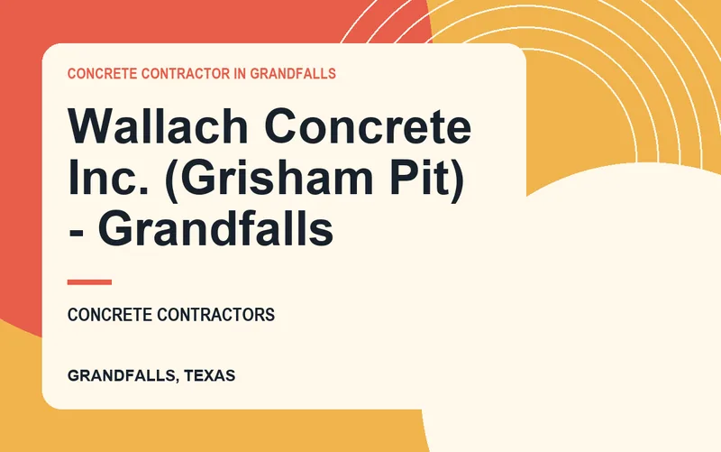 Wallach Concrete Inc. (Grisham Pit) - Grandfalls in Grandfalls, Texas