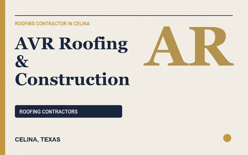 AVR Roofing & Construction in Celina, Texas