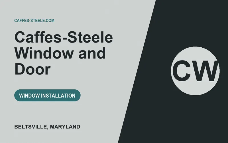 Caffes-Steele Window and Door in Beltsville, Maryland