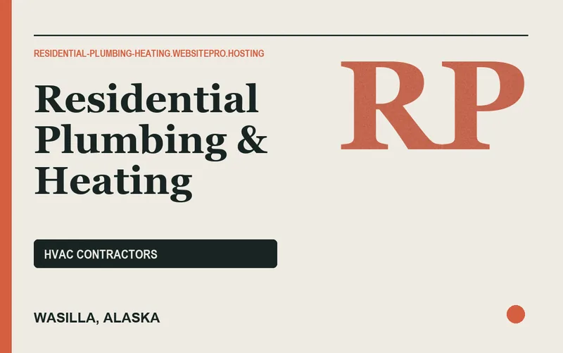 Residential Plumbing & Heating in Wasilla, Alaska